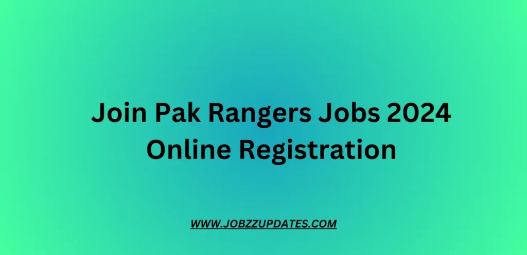 Join Pak Rangers Jobs 2024 Online Registration